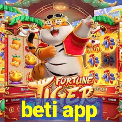 beti app